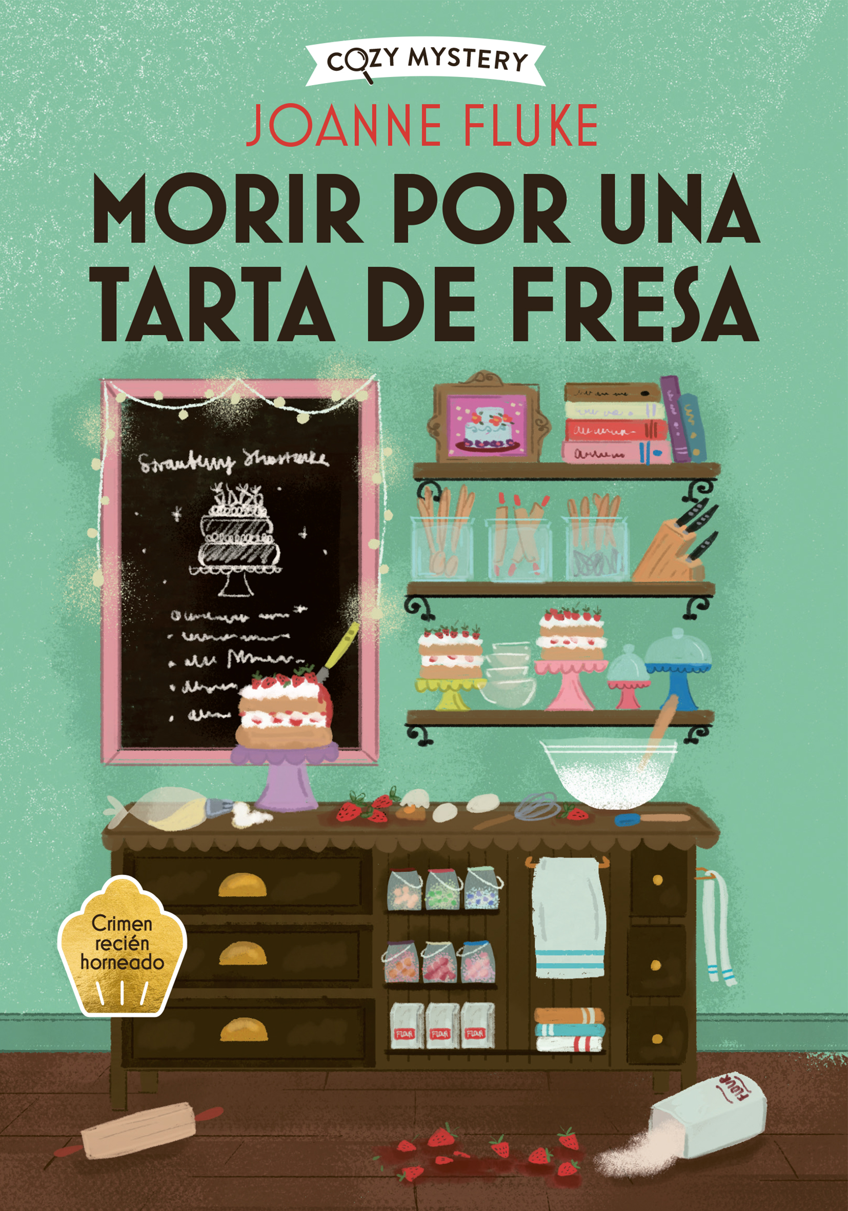 Morir Por Una Tarta De Fresa (Cozy Mystery)